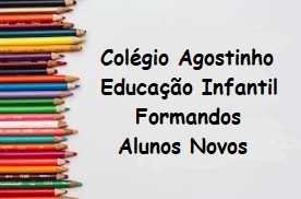 EDUCAÇÃO INFANTIL FORMANDOS - ALUNOS NOVOS